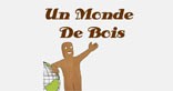 Un monde de bois